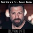 Toni Storaro feat. Rumen Borilov