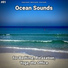Ocean Currents, Nature Sounds, Ocean Sounds