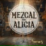 Mezcal De Alicia feat. Asdru Sierra