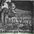 bad taste
