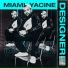 Miami Yacine