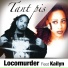 Locomurder feat. Kailyn