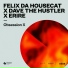 Felix Da Housecat, Dave The Hustler, Erire