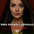 Vika Grand, Ladynsax