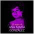 Ana Maria Gonzalez
