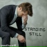Standing Still