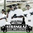 Celly Cel, Hillside Stranglaz