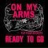 On My Arms