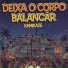 MC ROBA CENA, DJ PSICO DE CAXIAS, DJ DN DE CAXIAS