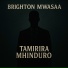 Brighton Mwasaa