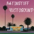 BATINSTUFF, ЧИСТОSOUND