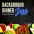 Background Dinner Jazz