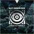Slit Observers