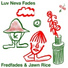 Fredfades, Jawn Rice