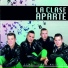 La Clase Aparte