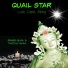 Quail Star, Renee Quail, Timothy Quail