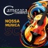 Camerata Florianópolis, Semserteza