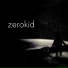 Zerokid