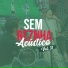Sem Reznha feat. grupo chocolate