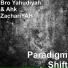 Ahk ZachariYAH, BRO YAHUDI'YAH