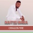 Dragon Fire feat. D-Rex Underfire