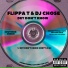 Flippa T, DJ Chose