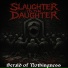 Slaughter to the daughter