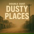 Double Dust