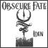 obscure fate