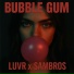 LUVR, SAMBROS