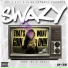 Swazy(Produced By SBeezy)
