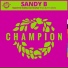 Sandy B, Ryan Blyth
