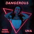 Redd Daniel, Una