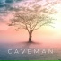 CAVEMAN