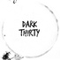 Dark Thirty