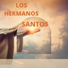 Los Hermanos Santos