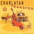 Charlatan Transfer