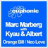 Marc Marberg with Kyau & Albert