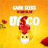 garm seeks feat. Mr blue