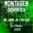 Mc John JB, Mc Cvs, DJ Tralha