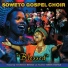 Soweto Gospel Choir