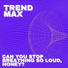 Trend Max