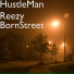 HustleMan Reezy