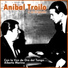 Aníbal Troilo y Su Orquesta feat. Alberto Marino