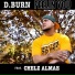 D.Burn feat. Chelz Almae