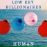 Low Key Billionaires