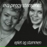 Eva Peggy Stensønes feat. Ann Helen Stamnsve