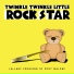 Twinkle Twinkle Little Rock Star