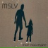 MSLV