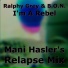 Ralphy Grey, B.O.N feat. Mani Hasler